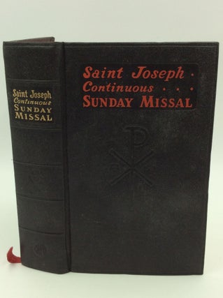 Item #145126 SAINT JOSEPH CONTINUOUS SUNDAY MISSAL: A Simplified and Continuous Arrangement of...