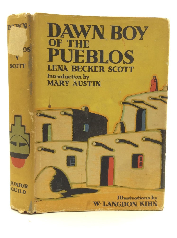 Item #145372 DAWN BOY OF THE PUEBLOS. Lena Becker Scott.