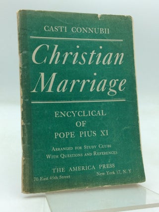 Item #145752 CHRISTIAN MARRIAGE. Pope Pius XI