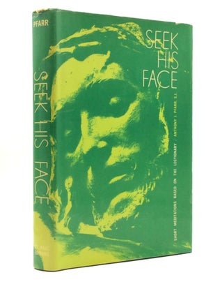 Item #145962 SEEK HIS FACE: Short Meditations for Sundays and Some Feast Days, Based on Readings...
