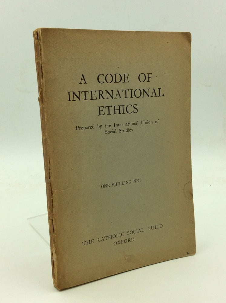 Item #145991 A CODE OF INTERNATIONAL ETHICS. International Union of Social Studies.