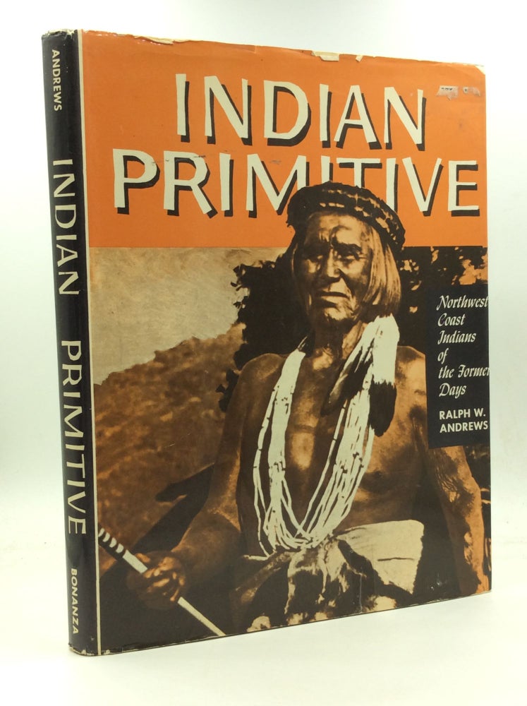 Item #146040 INDIAN PRIMITIVE. Ralph W. Andrews.
