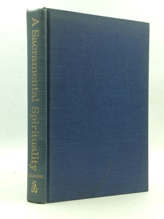 Item #146452 A SACRAMENTAL SPIRITUALITY. Bernard Haring
