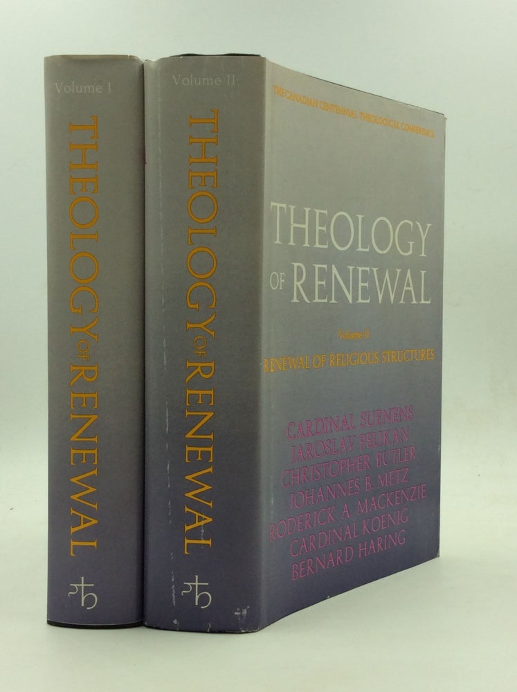 Item #146648 RENEWAL OF RELIGIOUS THOUGHT: Proceedings of the Congress on the Theology of the Renewal of the Church Centenary of Canada, 1867-1967, Vols. I-II. ed L K. Shook.