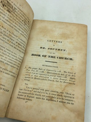 THE BOOK OF THE ROMAN CATHOLIC CHURCH: In a Series of Letters Addressed to Robert Southey, Esq. LL.D. on His "Book of the Church."