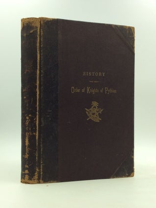 Item #147273 HISTORY OF THE ORDER OF KNIGHTS OF PYTHIAS for the Jurisdiction of Cleveland, Ohio....