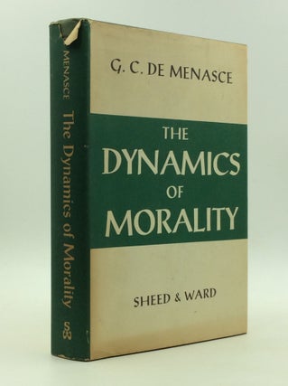 Item #147326 THE DYNAMICS OF MORALITY. C G. de Menasce