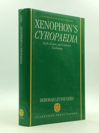 Item #147392 XENOPHON'S CYROPAEDIA: Style, Genre, and Literary Technique. Deborah Levine Gera