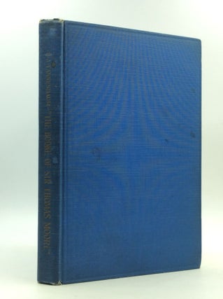 Item #147464 "THE BOOKE OF SIR THOMAS MOORE": A Bibliotic Study. Samuel A. Tannenbaum