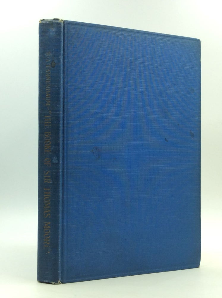 Item #147464 "THE BOOKE OF SIR THOMAS MOORE": A Bibliotic Study. Samuel A. Tannenbaum.