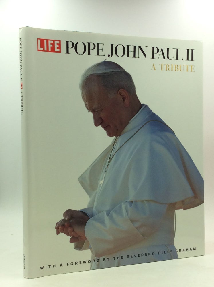 Item #147914 POPE JOHN PAUL II: A Tribute. Robert Sullivan, the, of LIFE.