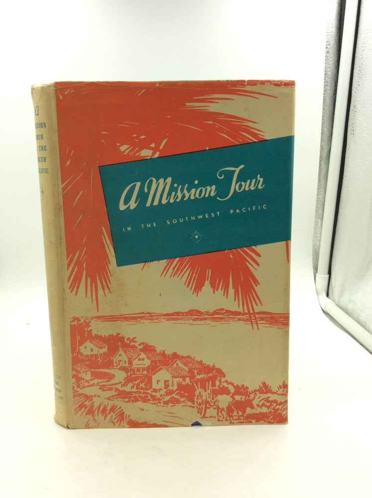 Item #148058 A MISSION TOUR IN THE SOUTHWEST PACIFIC. Rev. Mother Mary Rose.