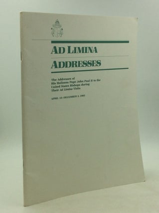 Item #148503 AD LIMINA ADDRESSES: The Addresses of His Holiness Pope John Paul II to the United...