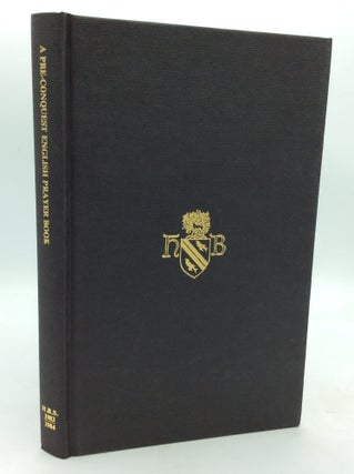 Item #148508 A PRE-CONQUEST ENGLISH PRAYER-BOOK (BL MSS Cotton Galba A.xiv and Nero A.ii (ff....