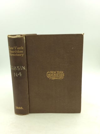 Item #148940 NEW YORK CHARITIES DIRECTORY: A Descriptive Catalogue and Alphabetical Analysis of...