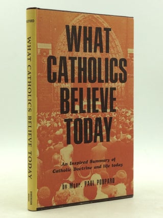 Item #149323 WHAT CATHOLICS BELIEVE TODAY. Paul Poupard