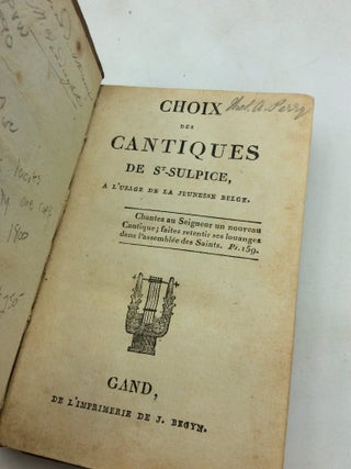 CHOIX DE CANTIQUES DE ST-SULPICE, a l'Usage de la Jeunesse Belge