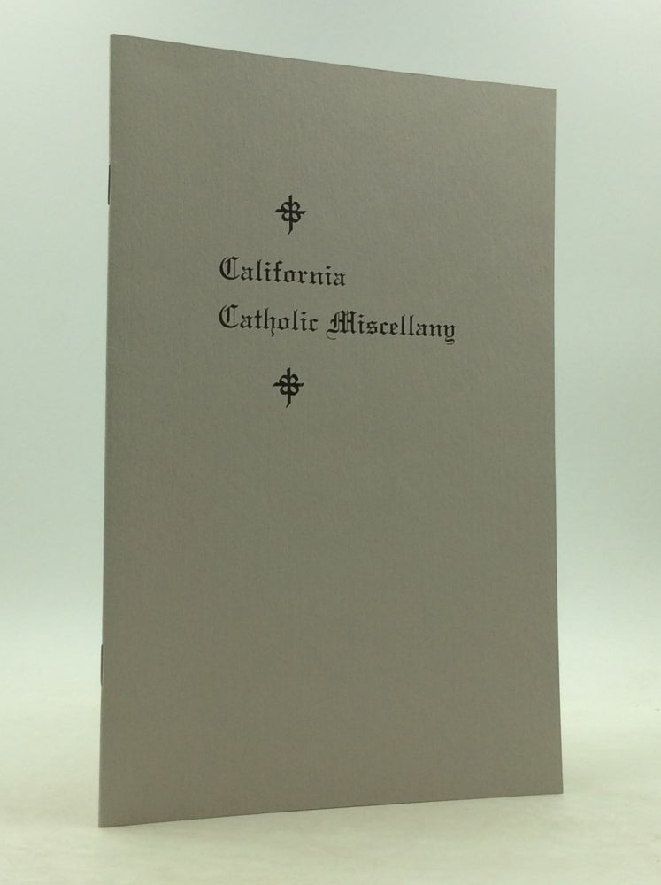 Item #149365 CALIFORNIA CATHOLIC MISCELLANY IV: Prominent Catholic Chronicler; A Bio-bibliographical Study of Peter Thomas Conmy (1901-1996). Msgr. Francis J. Weber.