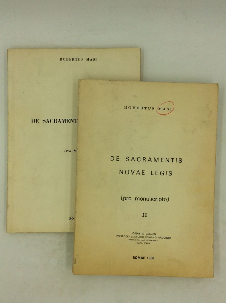 Item #149551 DE SACRAMENTIS NOVAE LEGIS (Pro Manuscripto) Vols. I-II. Robertus Masi.