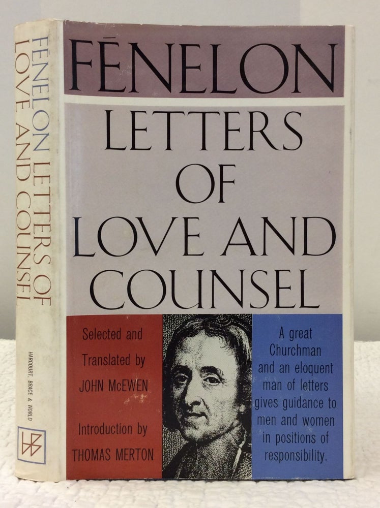 Item #150423 FENELON: Letters of Love and Counsel. ed John McEwen.
