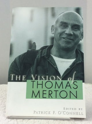 Item #150426 THE VISION OF THOMAS MERTON. ed Patrick O'Connell