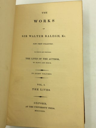 THE WORKS OF SIR WALTER RALEGH KT