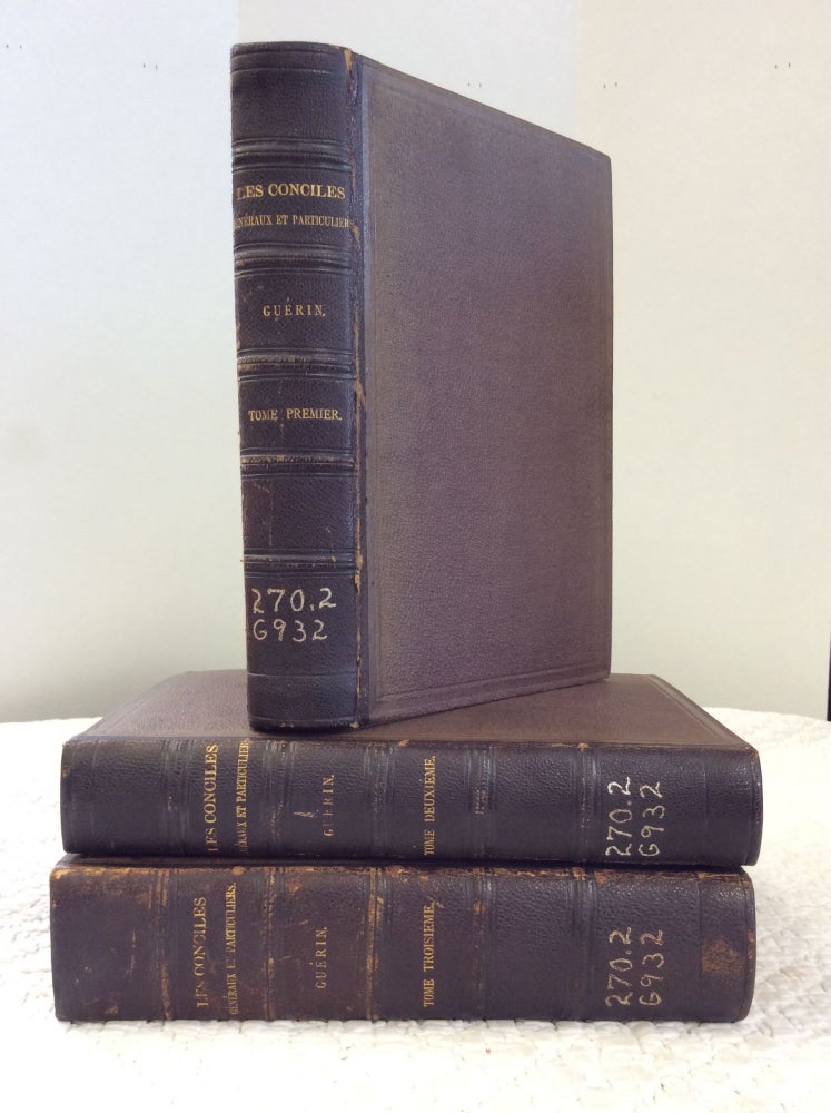 Item #151022 LES CONCILES: Generaux et Particuliers - 3 Volumes. Paul Guerin.