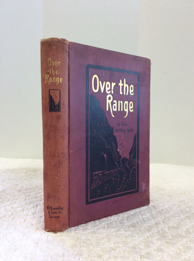 Item #151195 OVER THE RANGE TO THE GOLDEN GATE. Stanley Wood.