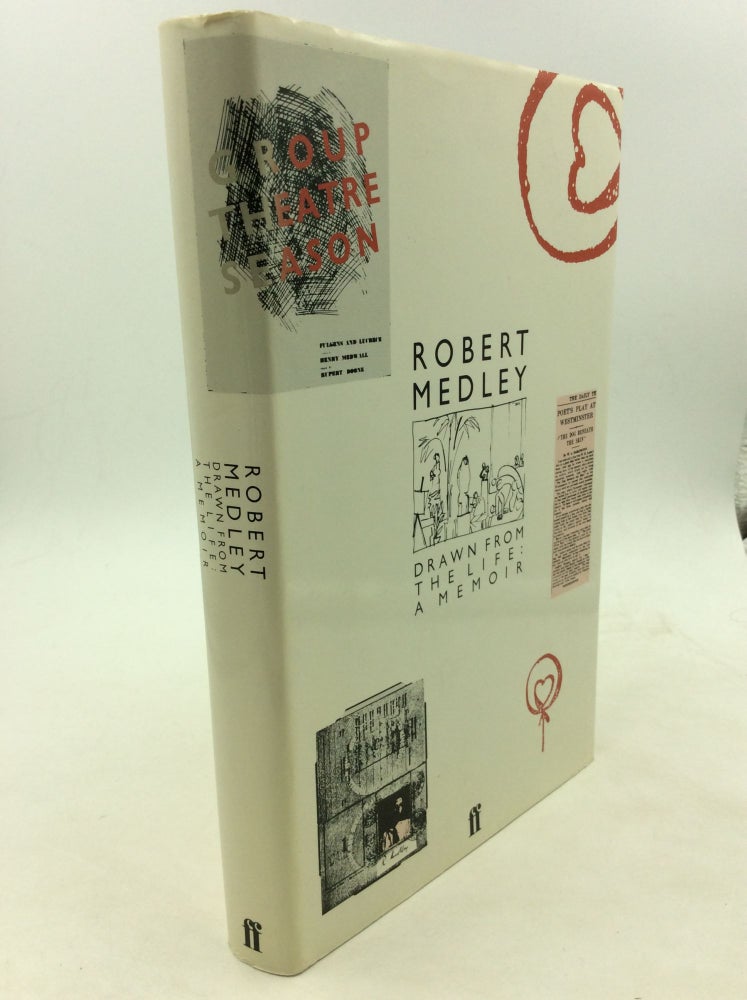 Item #160139 DRAWN FROM THE LIFE: A Memoir. Robert Medley.