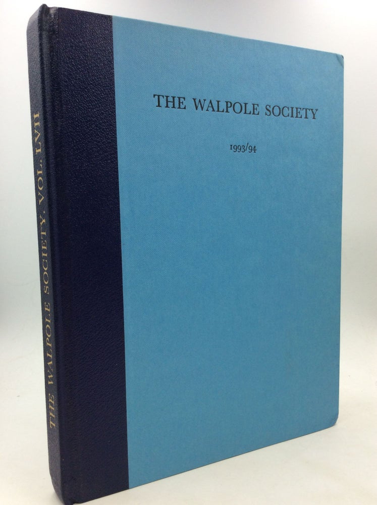 Item #160201 THE WALPOLE SOCIETY Vol. 57, 1993/1994. The Walpole Society.