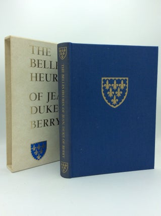 Item #160289 THE BELLES HEURES OF JEAN, DUKE OF BERRY: The Cloisters, the Metropolitan Museum of...