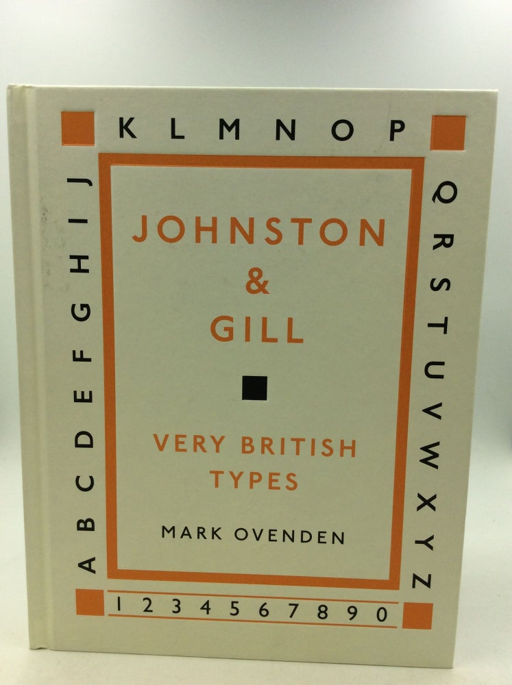 Item #160378 JOHNSTON & GILL: Very British Types. Mark Ovenden.