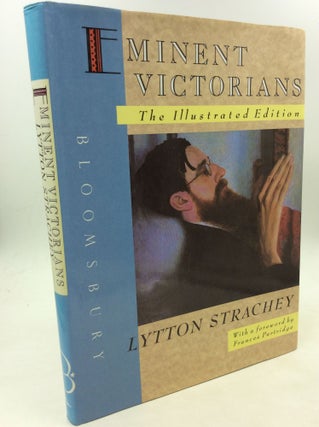 Item #160690 EMINENT VICTORIANS: The Illustrated Edition. Lytton Strachey