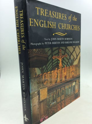 Item #160726 TREASURES OF THE ENGLISH CHURCHES. John Martin Robinson