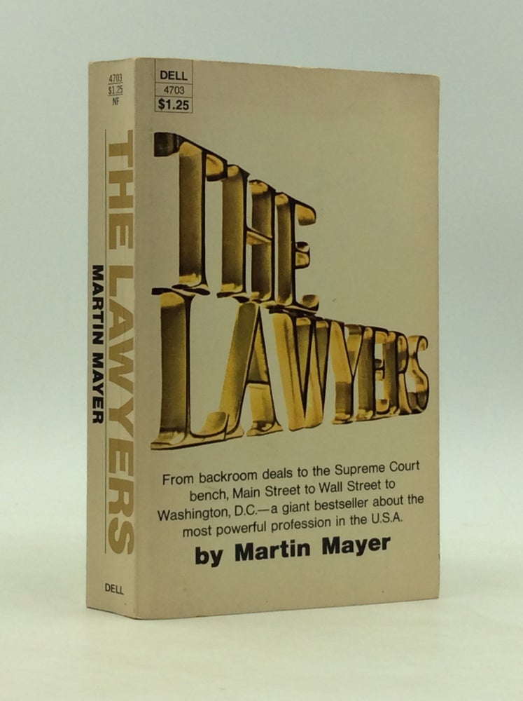 Item #161329 THE LAWYERS. Martin Mayer.