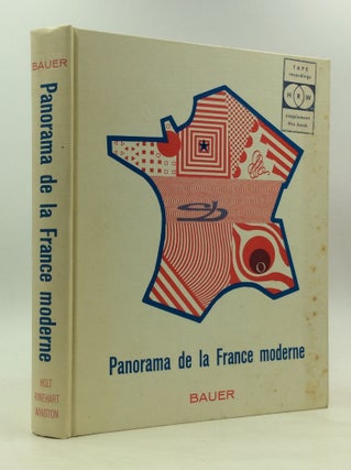 Item #161596 PANORAMA DE LA FRANCE MODERNE. Camille Bauer