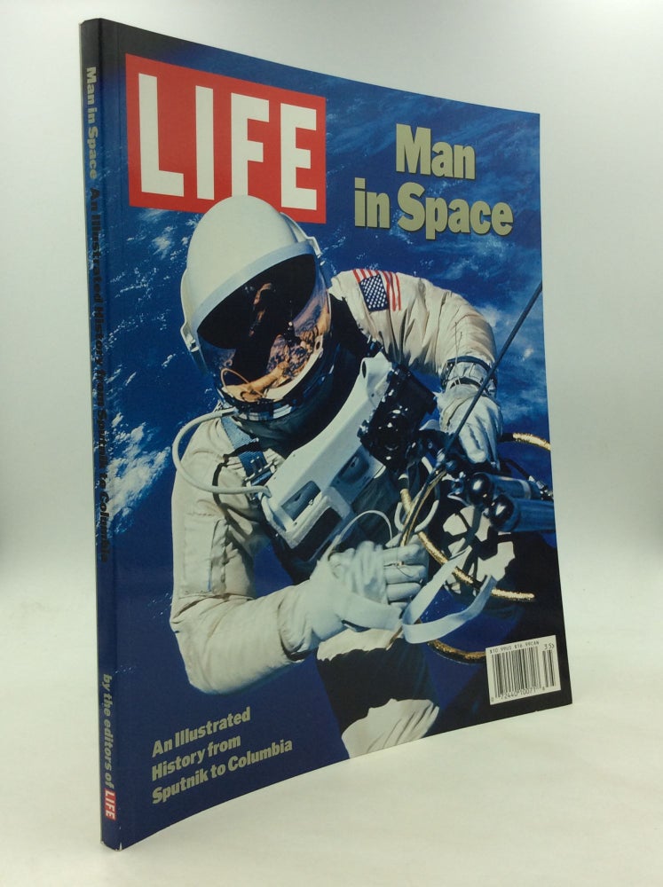 Item #161615 LIFE: MAN IN SPACE; An Illustrated History from Sputnik to Columbia (LIFE Magazine Vol. 3, No. 3; March 17, 2003). ed Robert Sullivan.