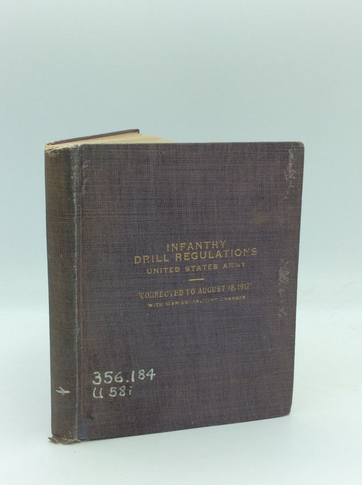 Item #161926 INFANTRY DRILL REGULATIONS: United States Army. United States Army.
