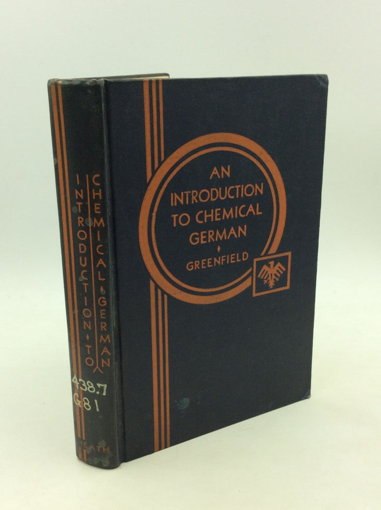 Item #161965 AN INTRODUCTION TO CHEMICAL GERMAN. Eric Viele Greenfield.