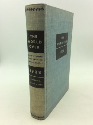 Item #162026 THE WORLD OVER: 1938; A Chronological and Interpretive Survey of the Year of...