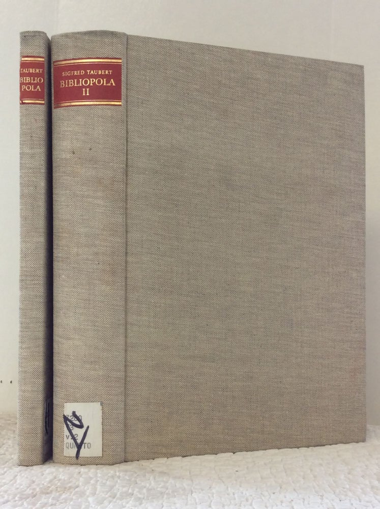 Item #162248 BIBLIOPOLA: Pictures and Texts About the Book Trade, Vols. I-II. Sigfred Taubert.