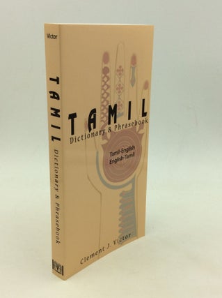 Item #162289 TAMIL-ENGLISH, ENGLISH TAMIL DICTIONARY & PHRASEBOOK. Clement J. Victor