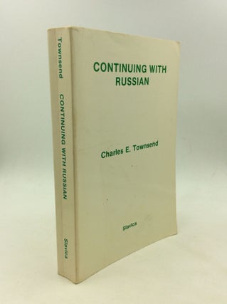 Item #162296 CONTINUING WITH RUSSIAN. Charles E. Townsend