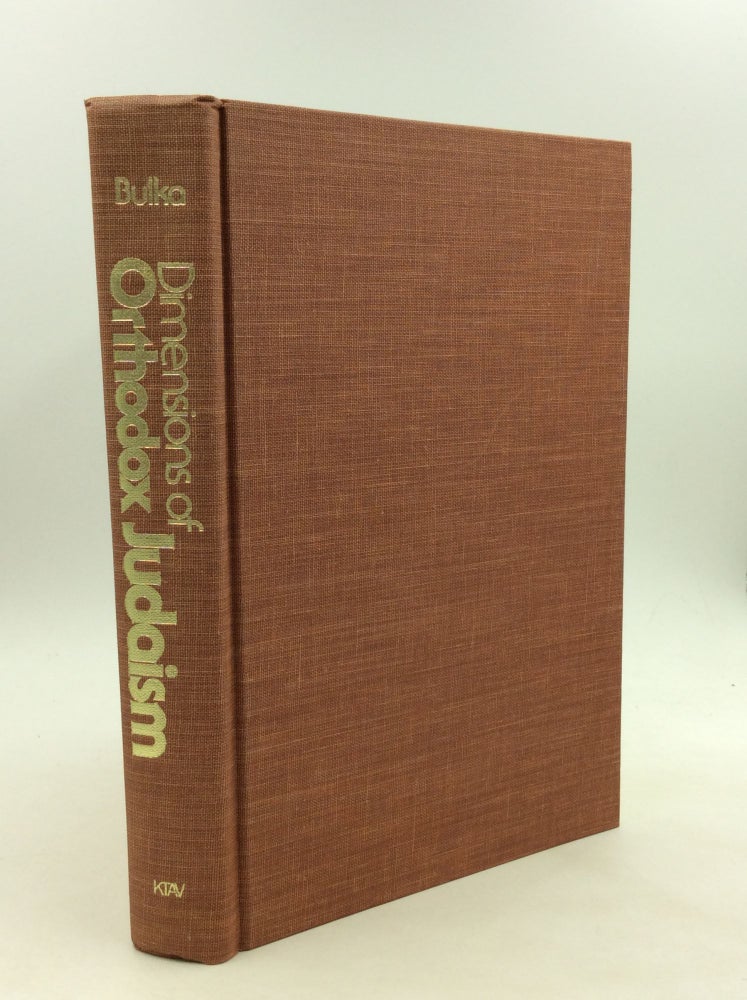 Item #162316 DIMENSIONS OF ORTHODOX JUDAISM. ed Reuven P. Bulka.