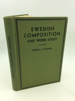 Item #162480 SWEDISH COMPOSITION AND WORD STUDY. Edwin J. Vickner