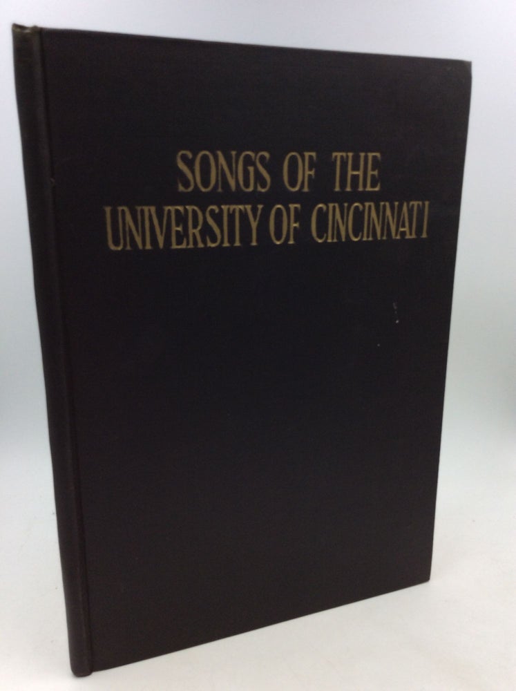 Item #162483 SONGS OF THE UNIVERSITY OF CINCINNATI. University of Cincinnati Student Council 1927.