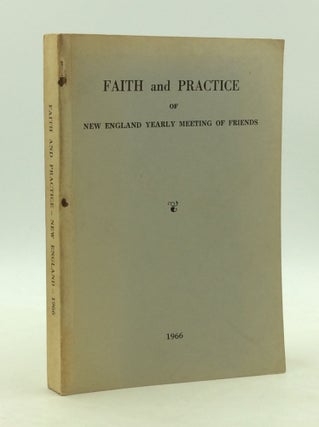 Item #163155 FAITH AND PRACTICE of New England Yearly Meeting of Friends (Book of Discipline)....