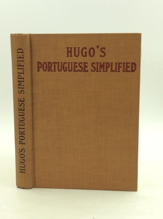 Item #163271 HUGO'S PORTUGUESE SIMPLIFIED: An Easy and Rapid Self-Instructor