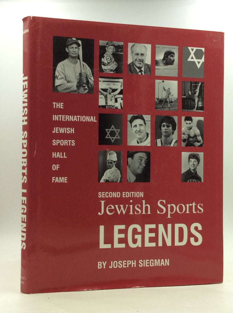 Item #163301 JEWISH SPORTS LEGENDS: The International Jewish Sports Hall of Fame. Joseph Siegman.