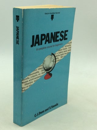 Item #163524 JAPANESE. C J. Dunn, S. Yanada